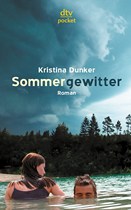 Sommergewitter - Dunker, Kristina