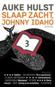 Slaap zacht, Johnny Idaho