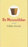 De messeslikker