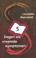 Dagen als vreemde symptomen